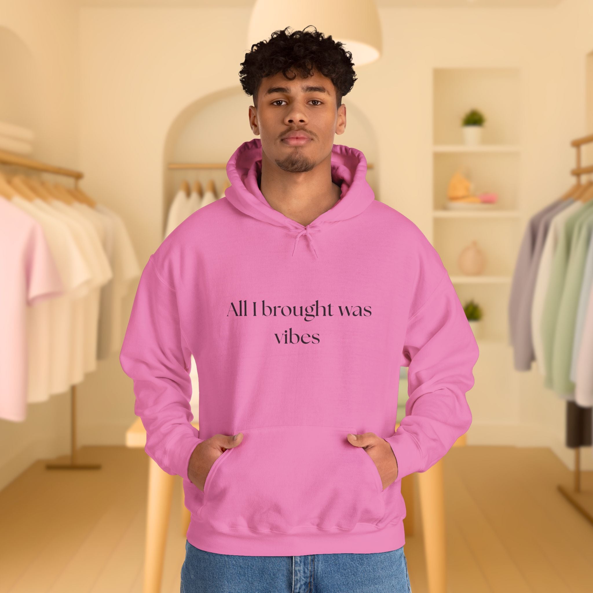 All I brought was Vibes Hoodie