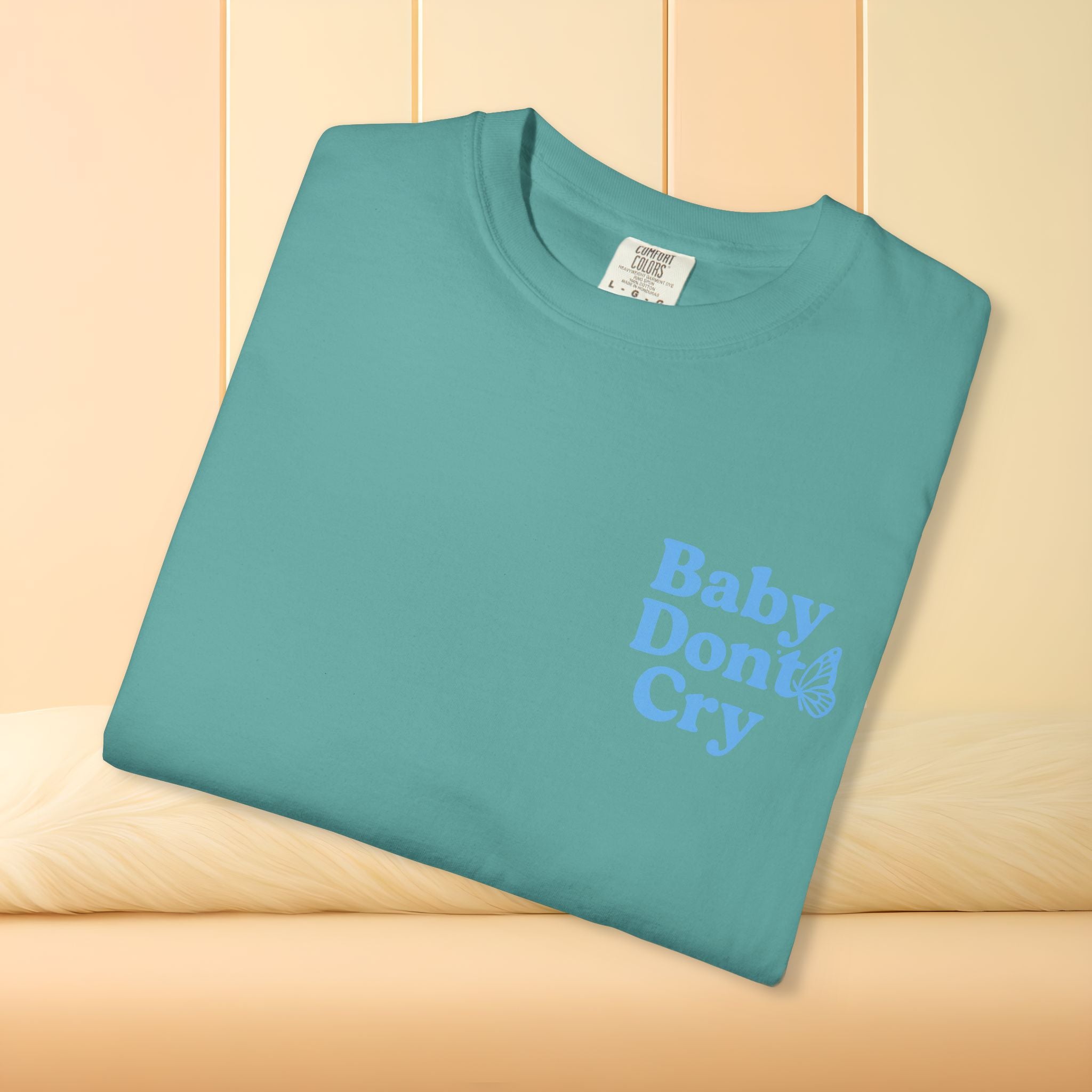Baby Don’t Cry Butterfly Comfort Colors® Tee