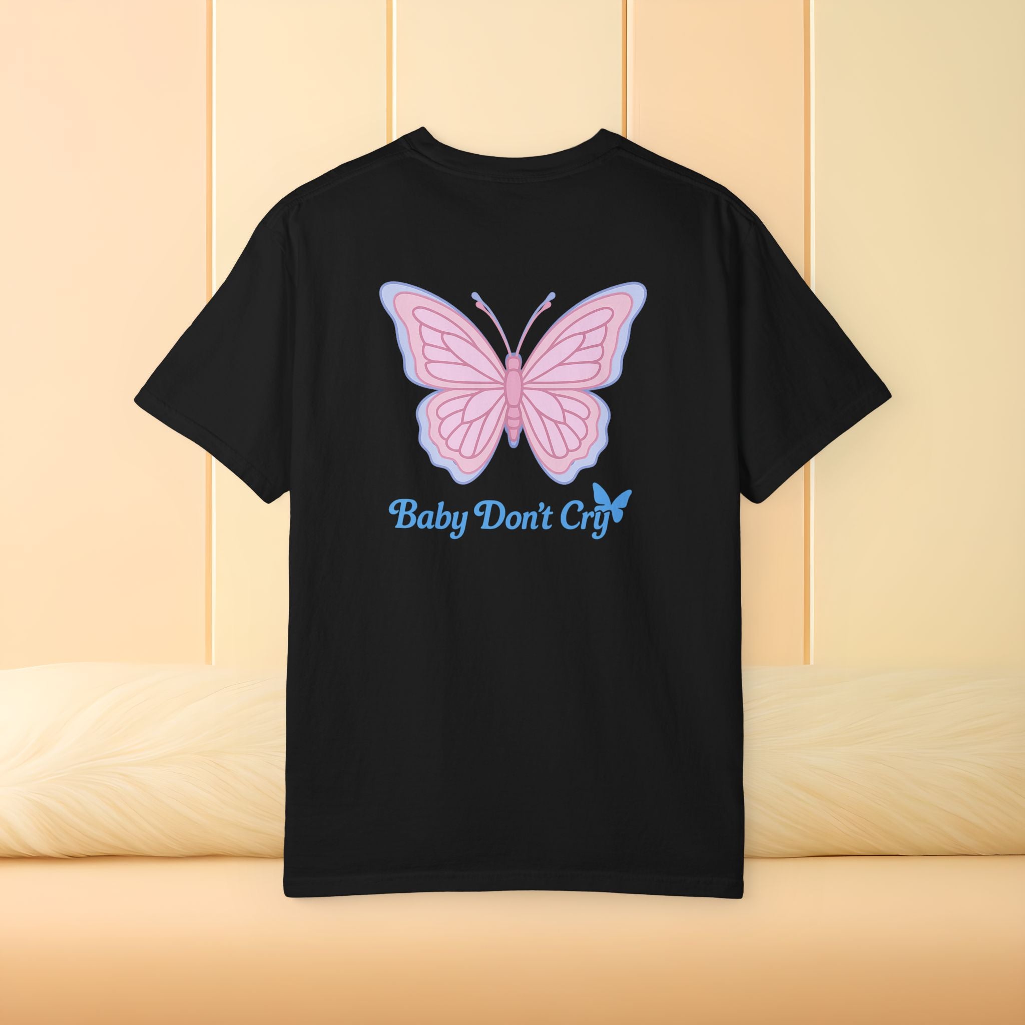 Baby Don’t Cry Butterfly Comfort Colors® Tee
