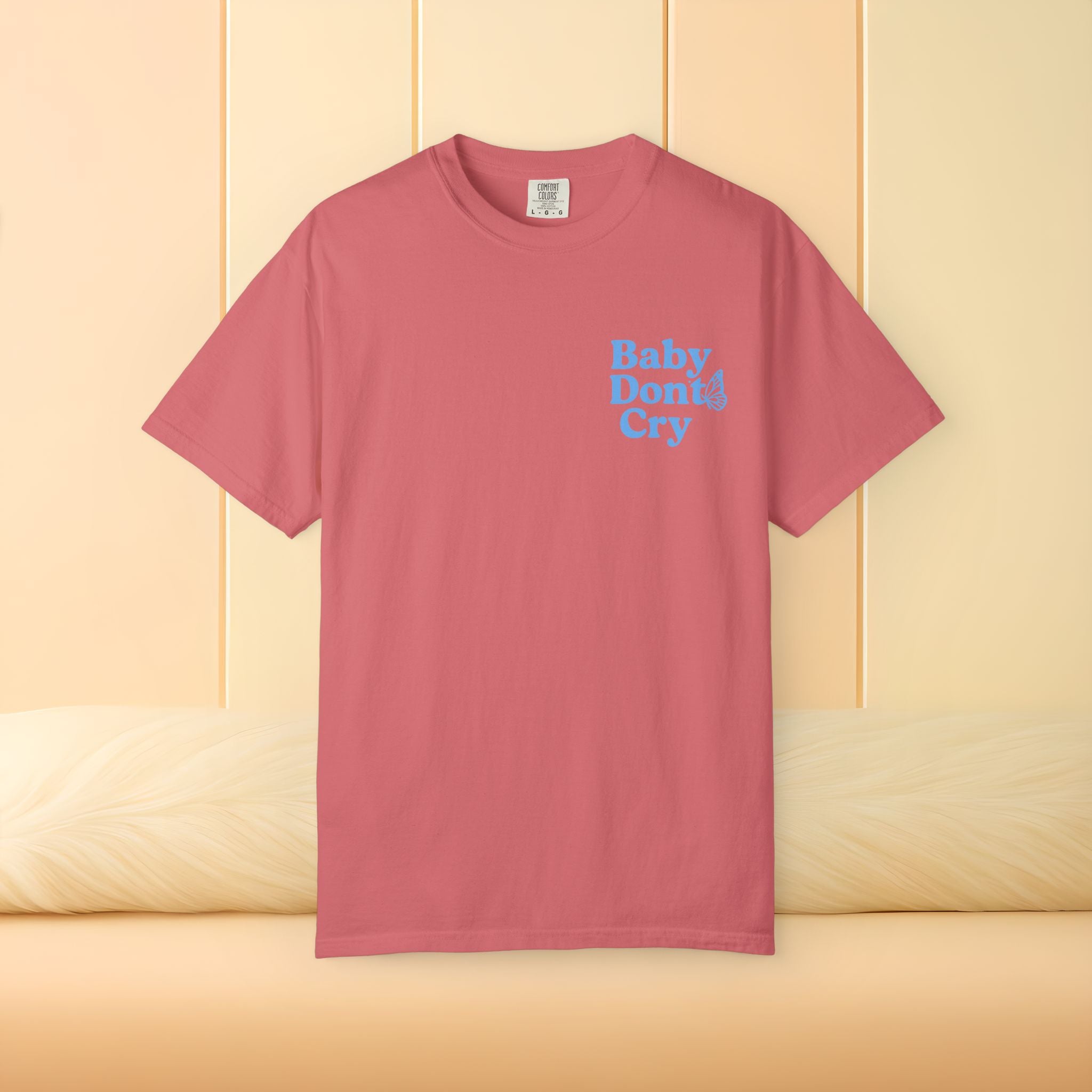 Baby Don’t Cry Butterfly Comfort Colors® Tee