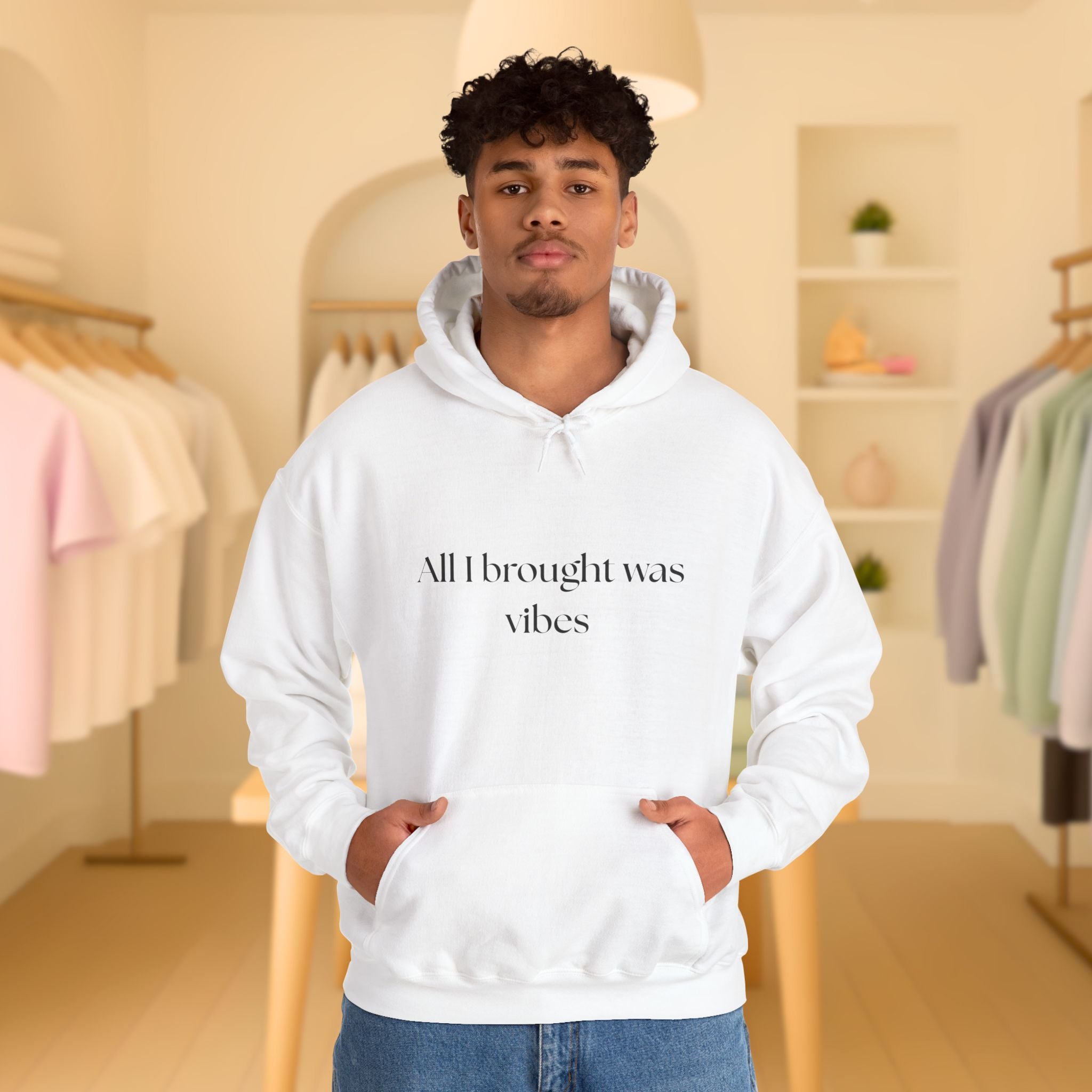 All I brought was Vibes Hoodie