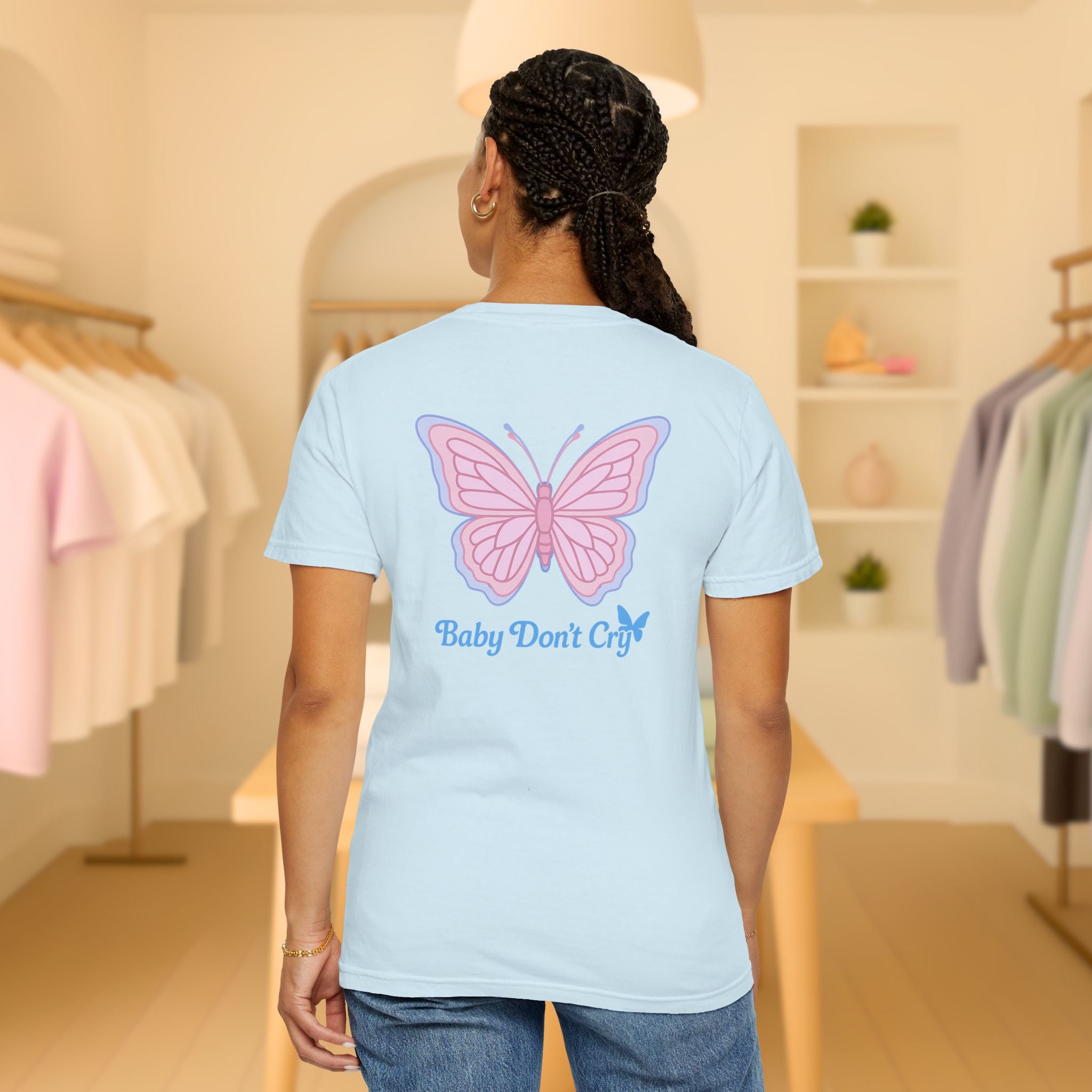 Baby Don’t Cry Butterfly Comfort Colors® Tee