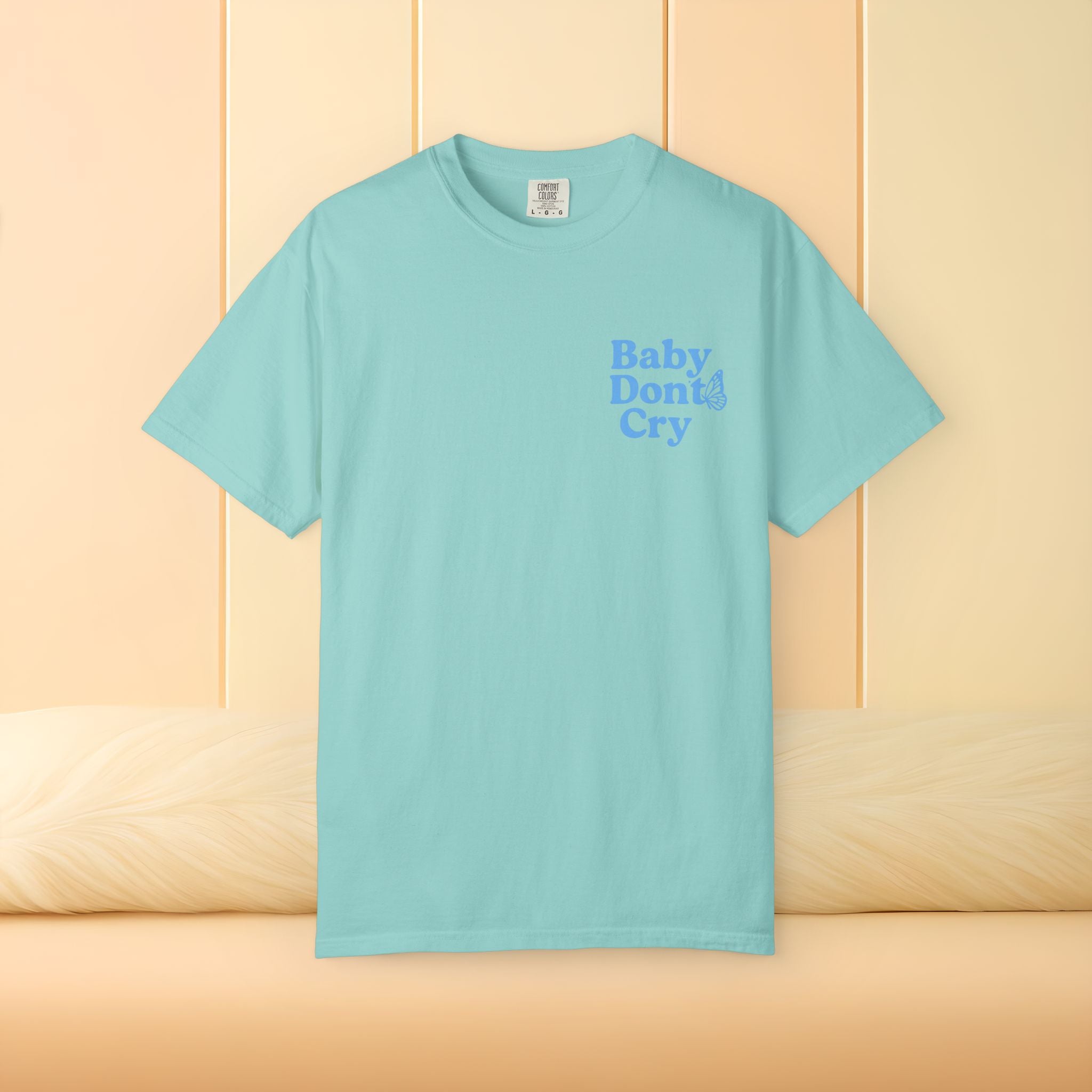 Baby Don’t Cry Butterfly Comfort Colors® Tee
