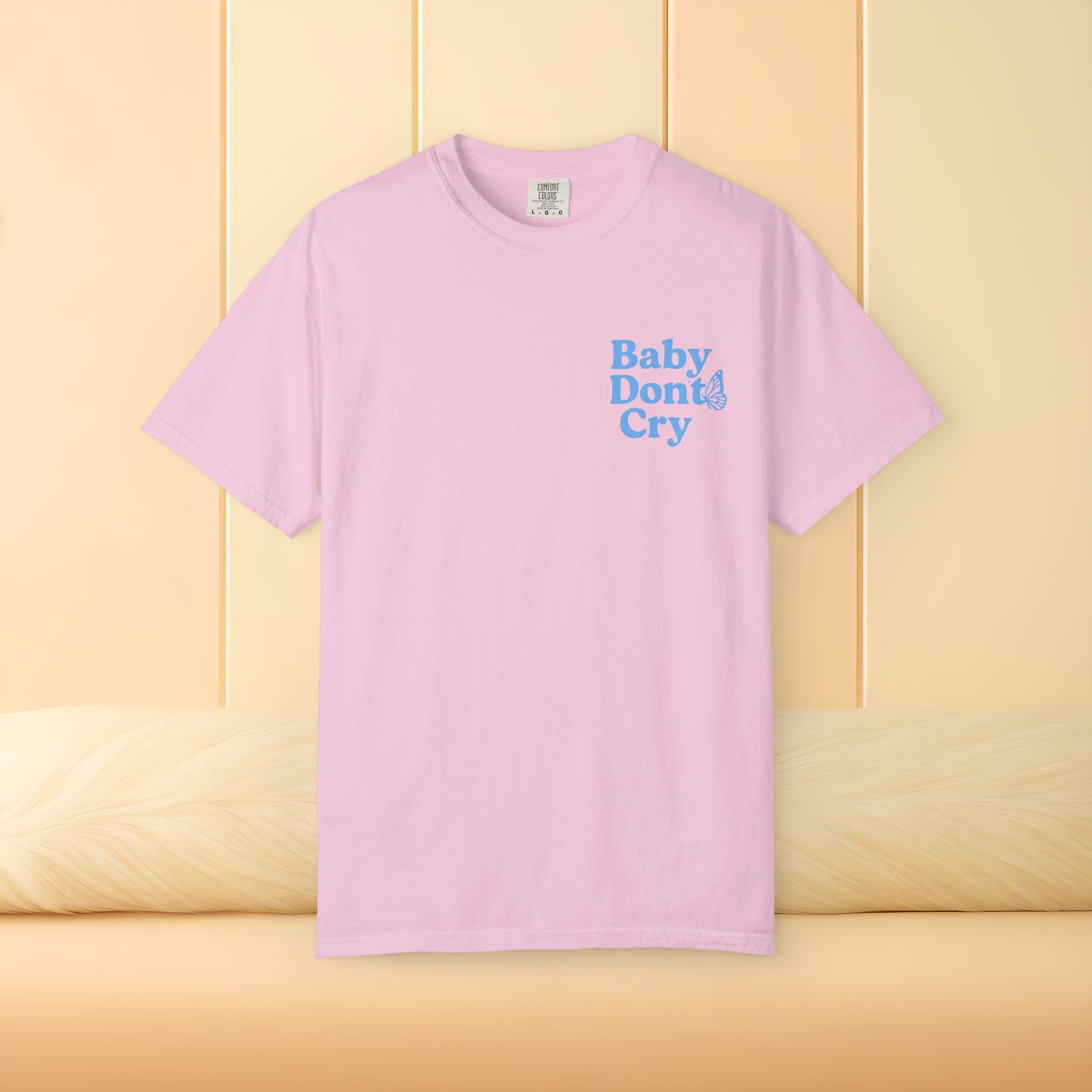 Baby Don’t Cry Butterfly Comfort Colors® Tee