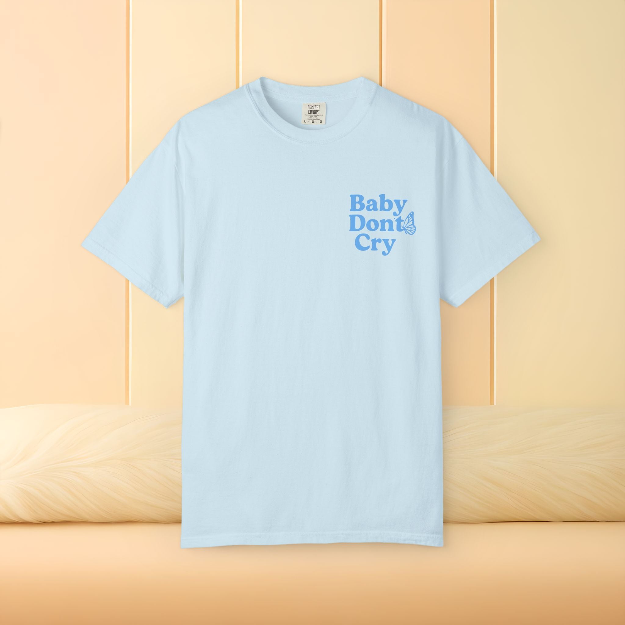 Baby Don’t Cry Butterfly Comfort Colors® Tee
