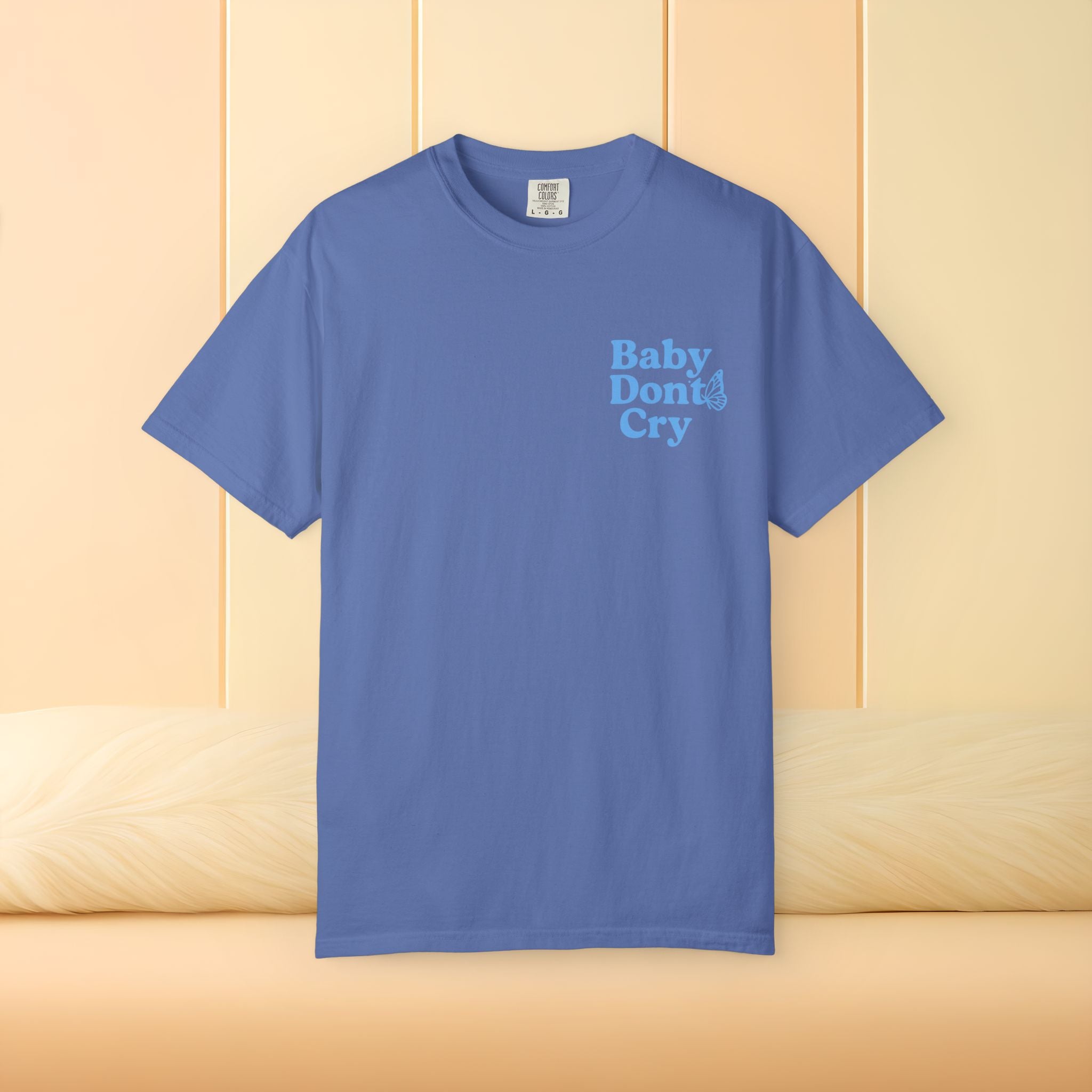 Baby Don’t Cry Butterfly Comfort Colors® Tee