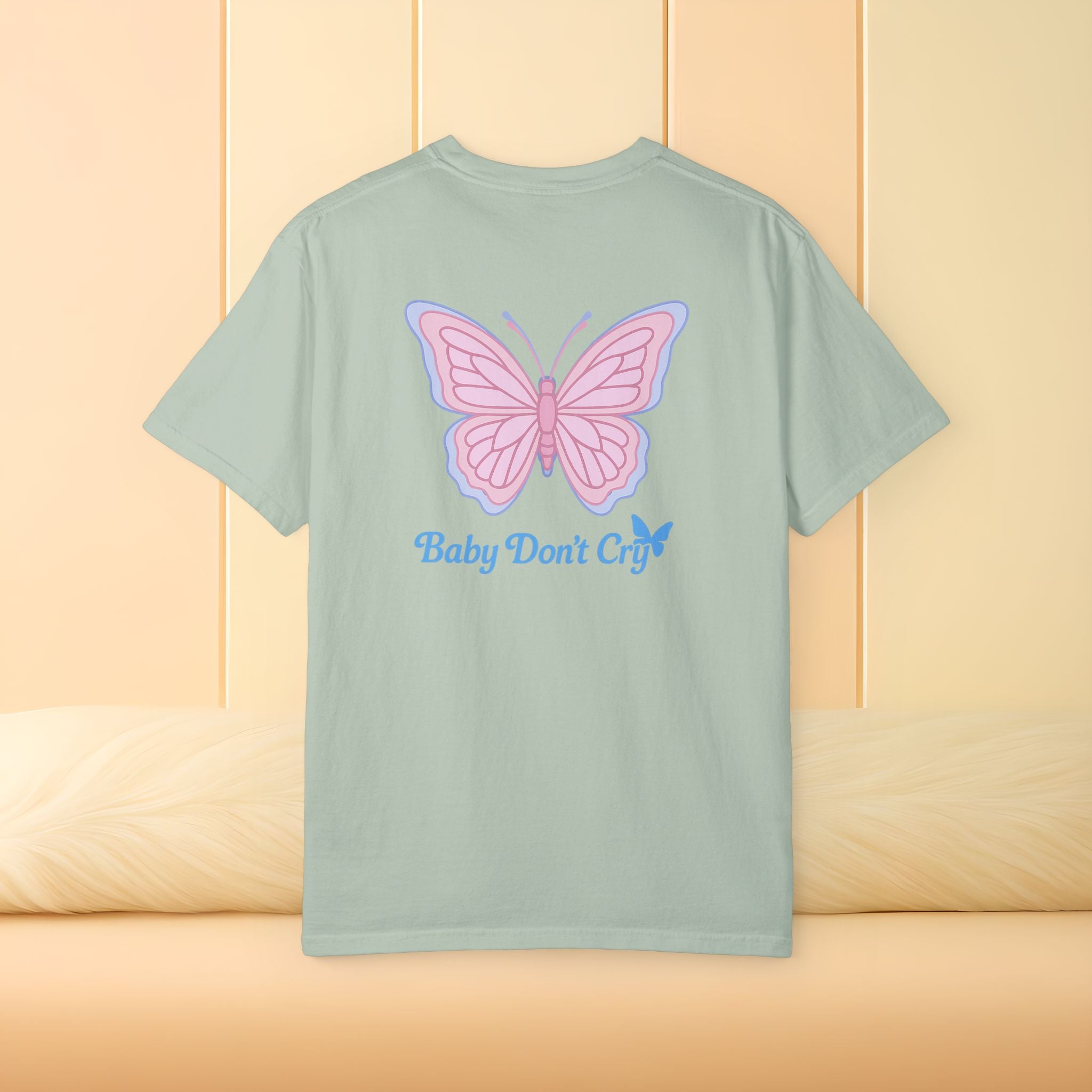 Baby Don’t Cry Butterfly Comfort Colors® Tee