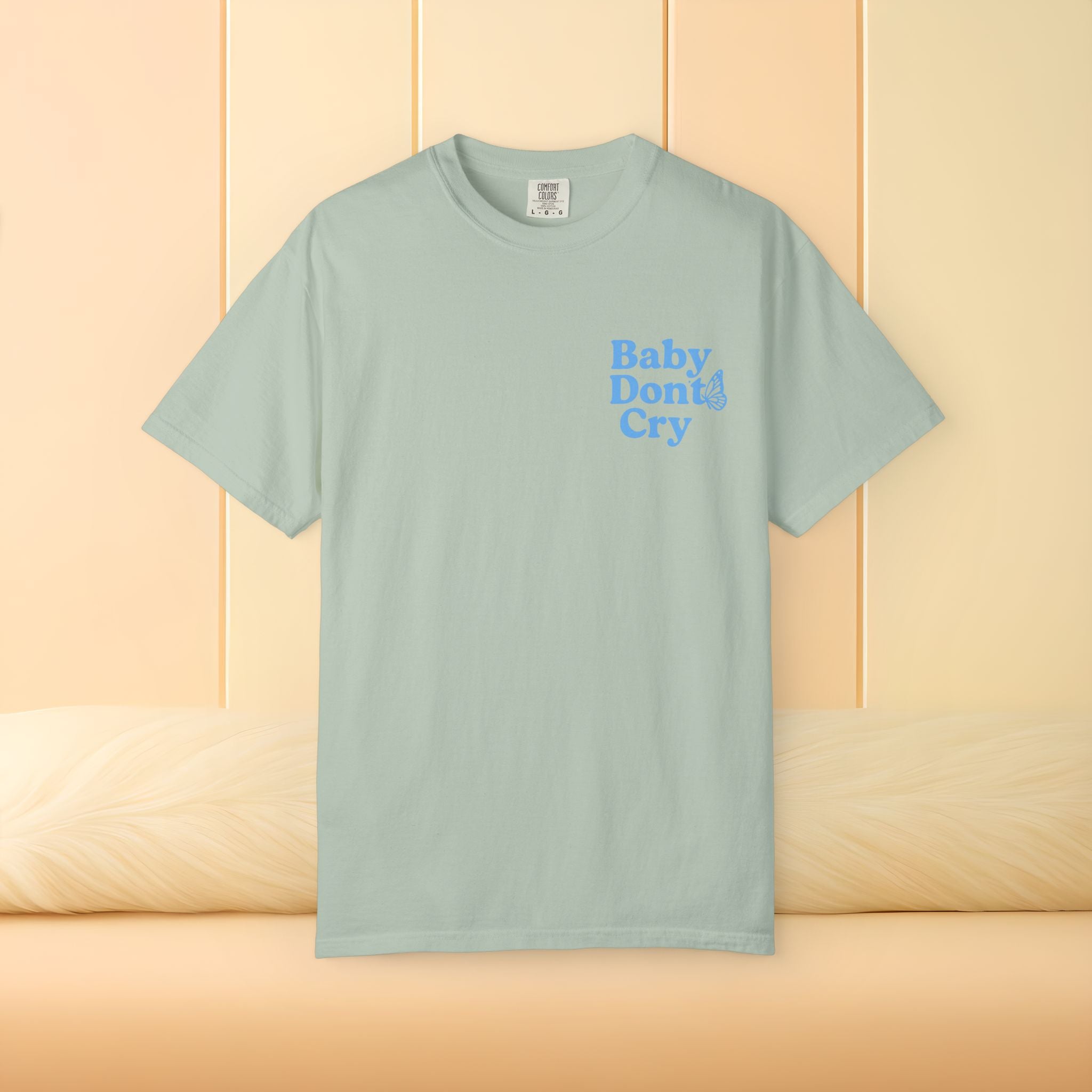 Baby Don’t Cry Butterfly Comfort Colors® Tee